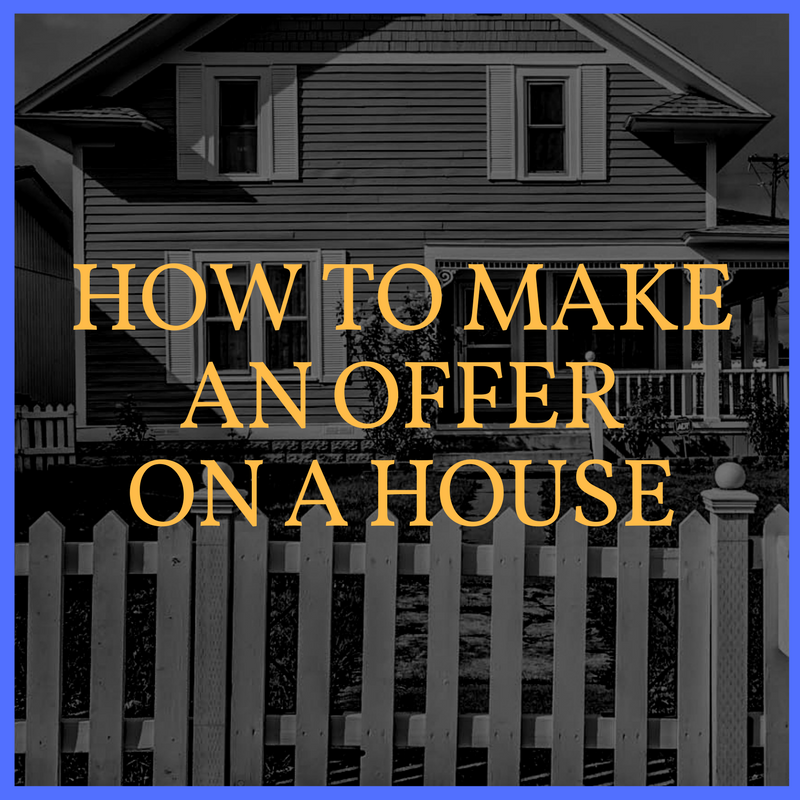 How To Make An Offer On A House
