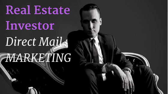 Real Estate Investor Direct Mail Marketing