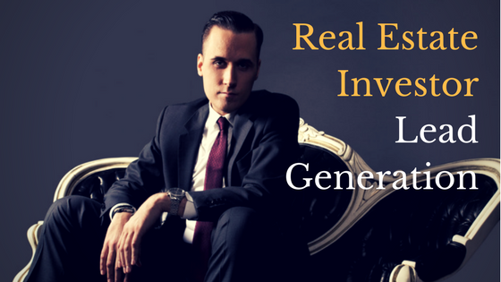 Real Estate Investor Lead Generation