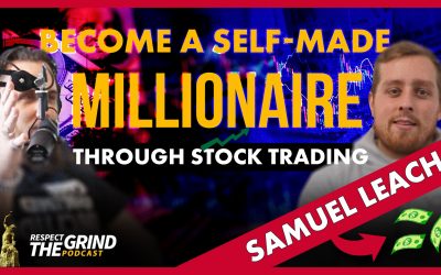 Become a Self-Made Millionaire Through Stock Trading with Samuel Leach